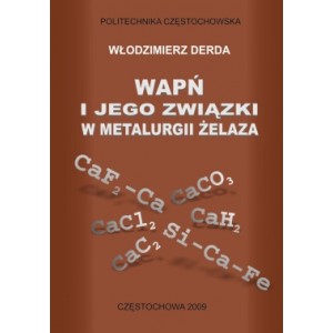 Wapń i jego związki w metalurgii żelaza - Włodzimierz Derda