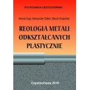 Reologia metali odkształconych plastycznie