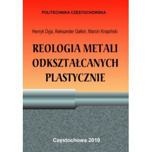 Reologia metali odkształconych plastycznie