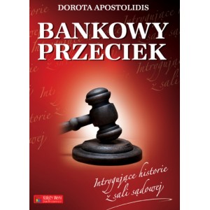Bankowy przeciek — Dorota Apostolidis