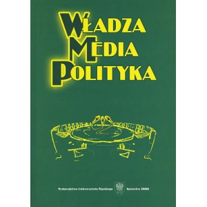 Władza. Media. Polityka