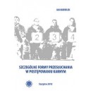 Szczególne formy przesłuchania w postępowaniu karnym