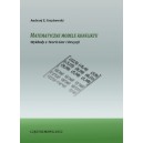 MATEMATYCZNE MODELE KONFLIKTU. WYKŁADY Z TEORII GIER I DECYZJI - Andrzej Z. Grzybowski