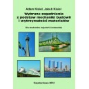 Wybrane zagadnienia z podstaw mechaniki budowli i wytrzymałości materiałów