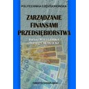 Zarządzanie finansami przedsiębiorstwa - Dariusz Wielgórka, Mariusz Chudzicki
