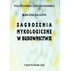 Zagrożenia mykologiczne w budownictwie - Marlena Rajczyk