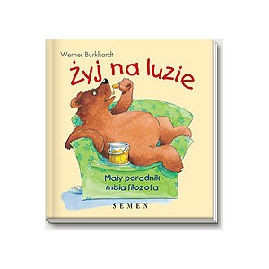 Żyj na luzie - Werner Burkhardt