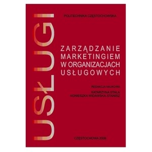 Zarządzanie marketingiem w organizacjach usługowych