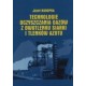 Technologie oczyszczania gazów z dwutlenku siarki i tlenków azotu - Józef Kuropka