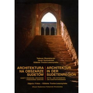 Architektura na obszarze Sudetów. Sudety środkowe, wschodnie i przedgórze sudeckie