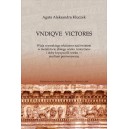 VNDIQVE VICTORES - Agata Aleksandra Kluczek