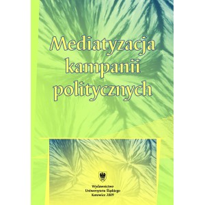 Mediatyzacja kampanii politycznych