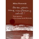 KTO TEN PEJZAŻ  ZIMĄ NIEWYDARZONĄ ZATRUŁ ? Miłosz Piotrowiak