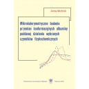 MIKROKALORYMETRYCZNE BADANIA  PRZEMIAN KONFORMACYJNYCH ALBUMINY  PODDANEJ DZIAŁANIU  WYBRANYCH CZYNNIKÓW FIZYKOCHEMICZNYCH