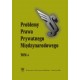 PROBLEMY PRAWA PRYWATNEGO  MIĘDZYNARODOWEGO   TOM 4