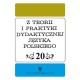 Z TEORII I PRAKTYKI DYDAKTYCZNEJ  JĘZYKA POLSKIEGO  TOM 20