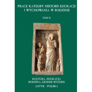 Prace Katedry Historii i Wychowania w rodzinie Tom 2 