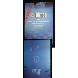E - BIZNES       Tom 2     Systemy, bazy danych, programowanie,     marketing internetowy