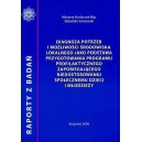  Diagnoza potrzeb i możliwości środowiska lokalnego jako podstawa przygotowanie programu profilaktycznego ...