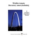 Wielkie tematy literatury amerykańskiej. T. 2: „Granica”, pogranicze, Zachód