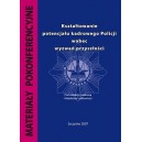 Kształtowanie potencjału kadrowego Policji wobec wyzwań przyszłości