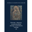 Kościoły i klasztory rzymskokatolickie dawnego województwa ruskiego.