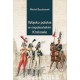 Wojsko polskie w napoleońskim Krakowie - Baczkowski M.