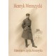 Henryk Wereszycki (1898 - 1990). Historia w życiu historyka