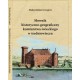 Słownik historyczno-geograficzny komturstwa świeckiego w średniowieczu - MAKSYMILIAN GRZEGORZ