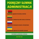 Podręczny słownik administracji - polski, białoruski, litewski, rosyjski, ukraiński