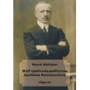 Myśl społeczno-polityczna Joachima Bartoszewicza - MAREK BIAŁOKUR