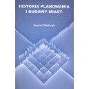 Historia planowania i budowy miast - Janusz Słodczyk