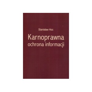 Karnoprawna ochrona informacji - STANISŁAW HOC