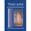 Wojna i pokój. Wybrane zagadnienia prawno-historyczne