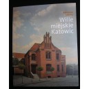 Wille miejskie Katowic - Katarzyna Łakomy