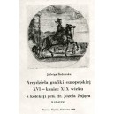 Arcydzieła grafiki europejskiej XVI — koniec XIX wieku z kolekcji gen. dr. Józefa Zająca. Katalog — Jadwiga Bednarska