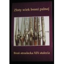 Złoty wiek broni palnej. Broń strzelecka XIX stulecia — Jarosław Racięski