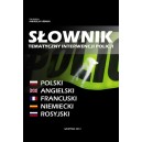 Słownik tematyczny interwencji policji. Polski - angielski - francuski - niemiecki - rosyjskincuski, niemiecki, rosyjski