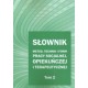 Słownik metod, technik i form pracy socjalnej, opiekuńczej i terapeutycznej - Tom 2