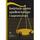 Instytucje prawa upadłościowego i naprawczego