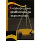 Instytucje prawa upadłościowego i naprawczego