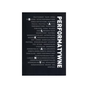Bałkany performatywne. Rytuał - dramat - sztuka w przestrzeni publicznej