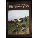 Brandt... Malczewski... Siemiradzki... Polscy monachijczycy. Malarze polscy w kręgu Akademii Sztuk Pięknych w Monachium 1828-
