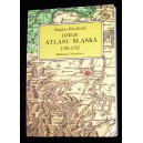 Dzieje Atlasu Śląska 1720-1752 - Bogdan Horodyski
